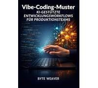 Vibe Coding Patterns: AI-Assisted Development Workflows for Production Teams