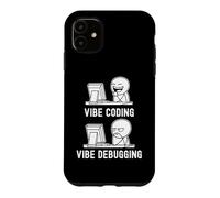 Vibe Coding Vibe Debugging Case for iPhone 11