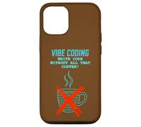 Vibe Coding: Write Code Without All That Coffee Case for iPhone 12/12 Pro
