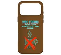 Vibe Coding: Write Code Without All That Coffee Case for iPhone 17 Pro Max