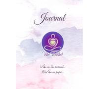 Vibe ReVibe Self-Love Journal: Your Space to Elevate, Reflect & Align