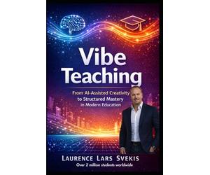 Vibe Teaching: From AI-Assisted Creativity to Structured Mastery in Modern Education
