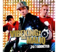 Vibekingz and Maliq - 24/7 Addicted