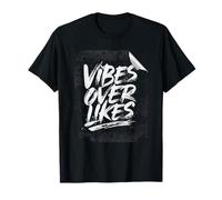 Vibes Over Likes Graphic Viral Quote Design - Social Rebel T-Shirt