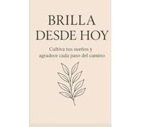 Vibra y Atrae: Diario de Manifestación y Gratitud: MANIFIESTA, AGRADEC Y CRECE: Eleva tu energía diaria y crea la vida que mereces
