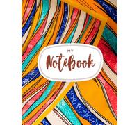 Vibrant Colorful Fabric Pattern Composition Notebook: Writing Journal for Notes, Ideas, and Daily Inspiration