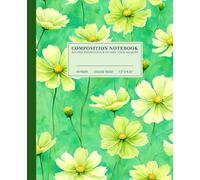 Vibrant Cosmos Blossom Composition Notebook | Fresh Floral College-Ruled Notebook: Delicate Yellow Cosmos Flowers on Green Background | 110 Pages | ... for Students, Artists, and Nature Lovers
