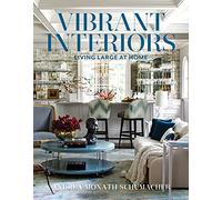 Vibrant Interiors: Living Large at Home