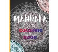 Vibrant Lotus Mandalas: A Journey of Color, Calm, and Creativity Through Sacred Floral Designs (Stress Relief Mandala Coloring Book)