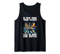 Vibrant New York Statement for Funny Late or Rude Tank Top