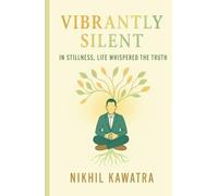 VIBRANTLY SILENT: IN STILLNESS, LIFE WHISPERED THE TRUTH