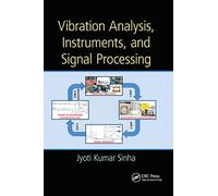 Vibration Analysis, Instruments, and Signal Processing