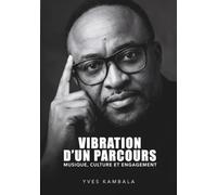 Vibration d'un parcours : musique, culture et engagement