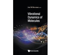 Vibrational Dynamics Of Molecules