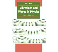 Vibrations and Waves in Physics: Third Edition: 3th Edition