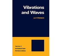 Vibrations & Waves (M.I.T. Introductory Physics)