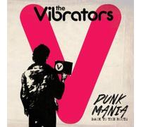 VIBRATORS: PUNK MANIA - BACK TO THE ROOTS - CD BRAND NEW