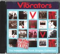 Vibrators - The Independent Punk Singles: THE PUNK COLLECTORS SERIES