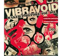 Vibravoid - Wake Up Before You Die [VINYL]