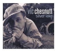 Vic Chesnutt - Silver Lake