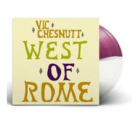 Vic Chesnutt - West Of Rome (Indie Exclusive, Silver and Lavender Split Color Vinyl) [VINYL]