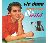 Vic Dana - Warm & Wild / This is Vic Dana