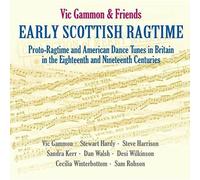 Vic Gammon & Friends - Early Scottish Ragtime
