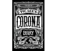 Vic Lee's Corona Diary