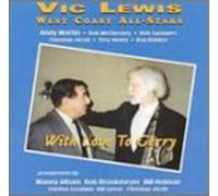 Vic Lewis West Coast All Stars - With Love To Gerry [European Import]