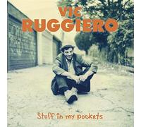 Vic Ruggiero - Stuff In My Pockets [VINYL]