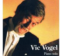 vic vogel - Piano Solo.. [Import allemand]