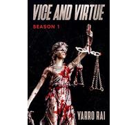 Vice And Virtue - Season 1