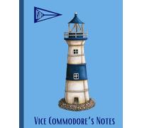 Vice Commodore Ruled Notebook | Aesthetic Journal: Boat Club Board Notebook | Paperback