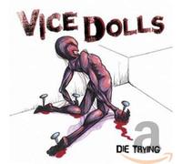 Vice Dolls - Die Trying