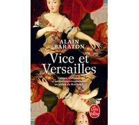 Vice et Versailles (Litterature & Documents)