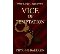 Vice Of Temptation: A High-Stakes Enemies-to-Lovers Romance (Vow & Vice)