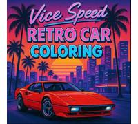 Vice Speed: Retro Car Coloring