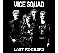 Vice Squad - Last Rockers [Vinyl LP] [VINYL]