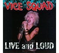 Vice Squad - Live And Loud