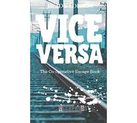 Vice Versa: The Cooperative Puzzle Escape Book - Heads Edition: 1