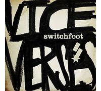 Vice Verses by Switchfoot (2011-09-27)