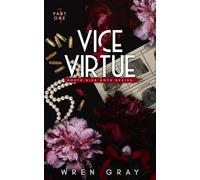 Vice + Virtue: Part 1: A Prohibition Era Mafia Romance (The Northside Boys)