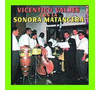 Vicentico Valdes & Sonor - Vicentico Valdes Con La Sonora Matancera