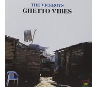 Viceroys - Ghetto Vibes