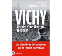 Vichy: Histoire d'une dictature, 1940-1944