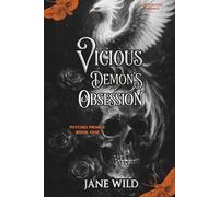 Vicious Demon's Obsession: A Dark Fantasy Romance with a Psycho Prince: 1 (Psycho Prince Duet)