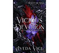 Vicious Devotion: A MMWW Monster Romance: A Why Choose Captor Monster Romance: 1 (Wed in the Wild)