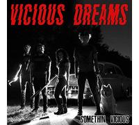 Vicious Dreams - Vicious Dreams | Somethin' Vicious | 7 [VINYL]