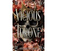 Vicious Is My Throne: Wicked Realms: 4 (Wicked Fae Realms)
