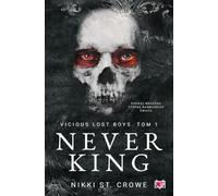 Vicious Lost Boys: Vicious Lost Boys. Tom 1 (1) (Never King.)